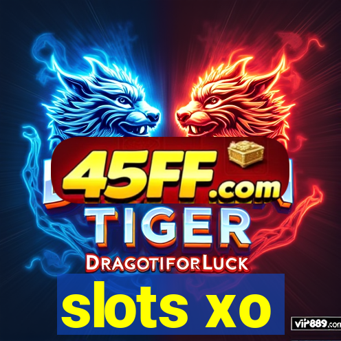 slots xo